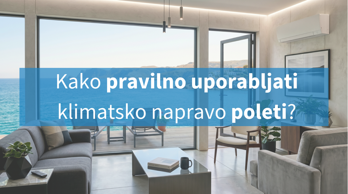 Kako pravilno uporabljati klimo poleti?