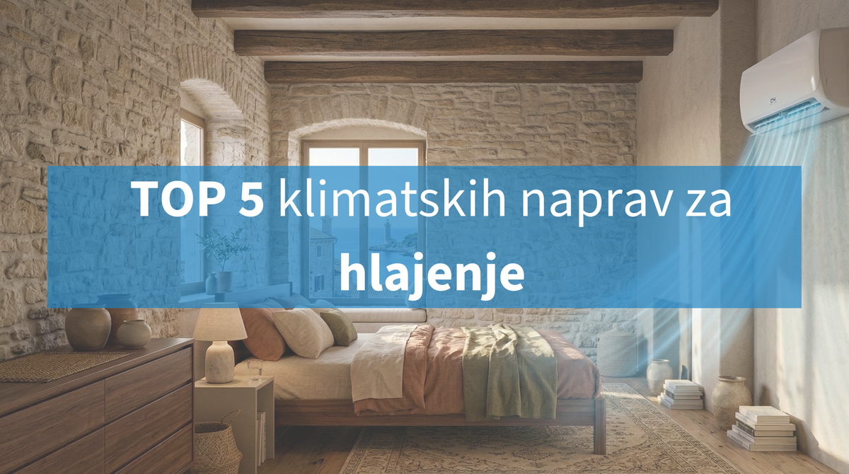 TOP 5 KLIMATSKIH NAPRAV ZA HLAJENJE 